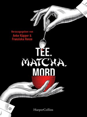 cover image of Tee. Matcha. Mord
